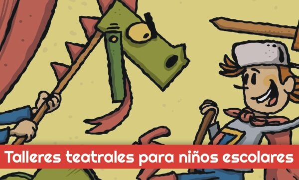 Taller teatral para niños en edad escolar - 15 abril