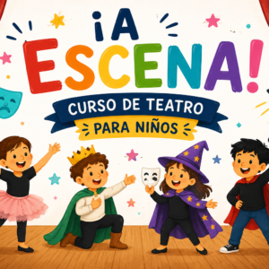 ¡A escena! - Teatro infantil